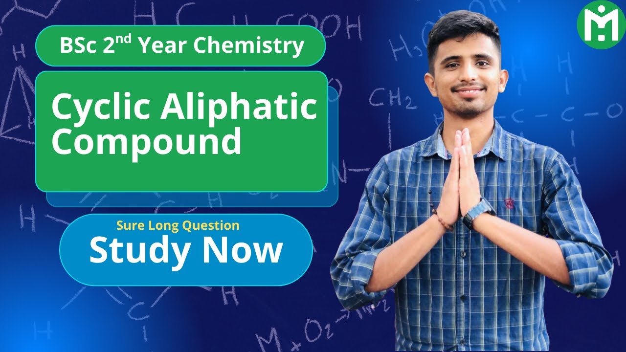 BSc 2nd Year Chemistry || Complete Cyclic Aliphatic Compound🔥