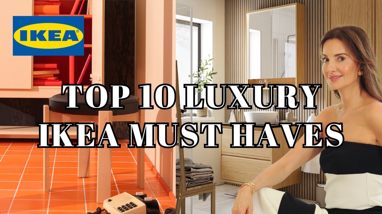 Top 10 Designer Approved LUXURY IKEA Products 2024 | Nina Takesh