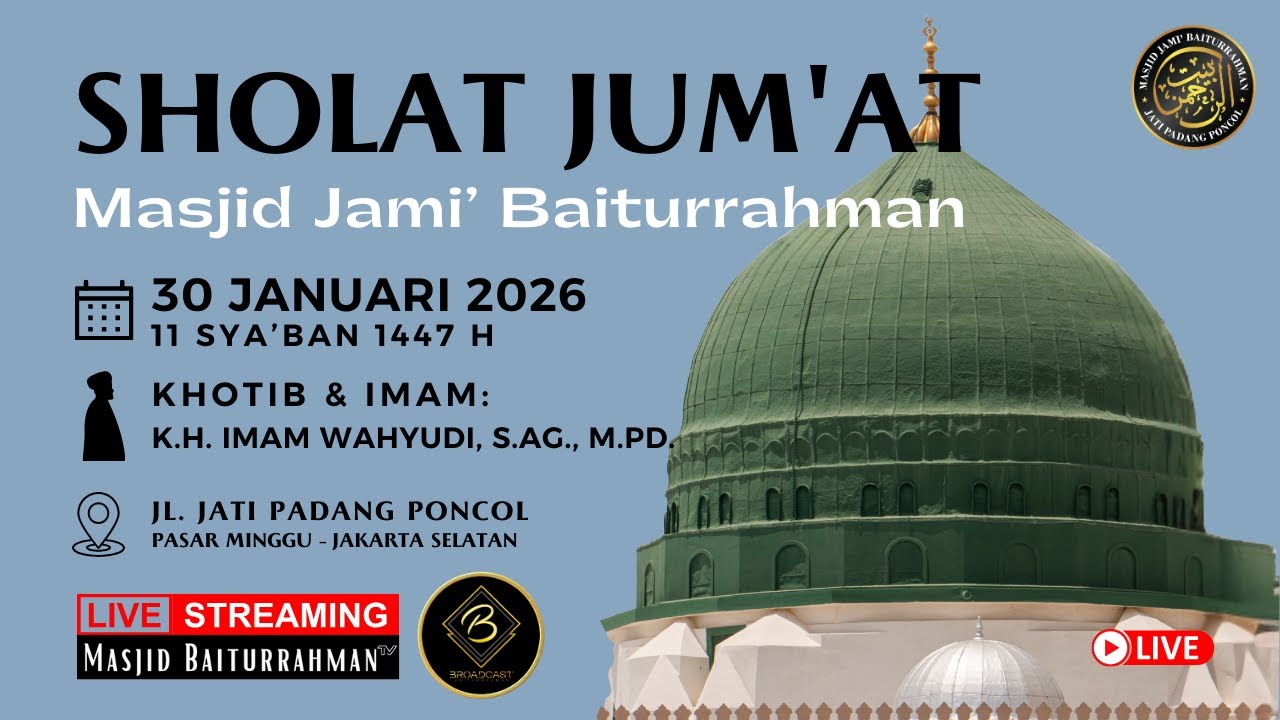 🔴 LIVE | SHOLAT JUM'AT MASJID JAMI' BAITURRAHMAN | 11 SYA'BAN 1447 H