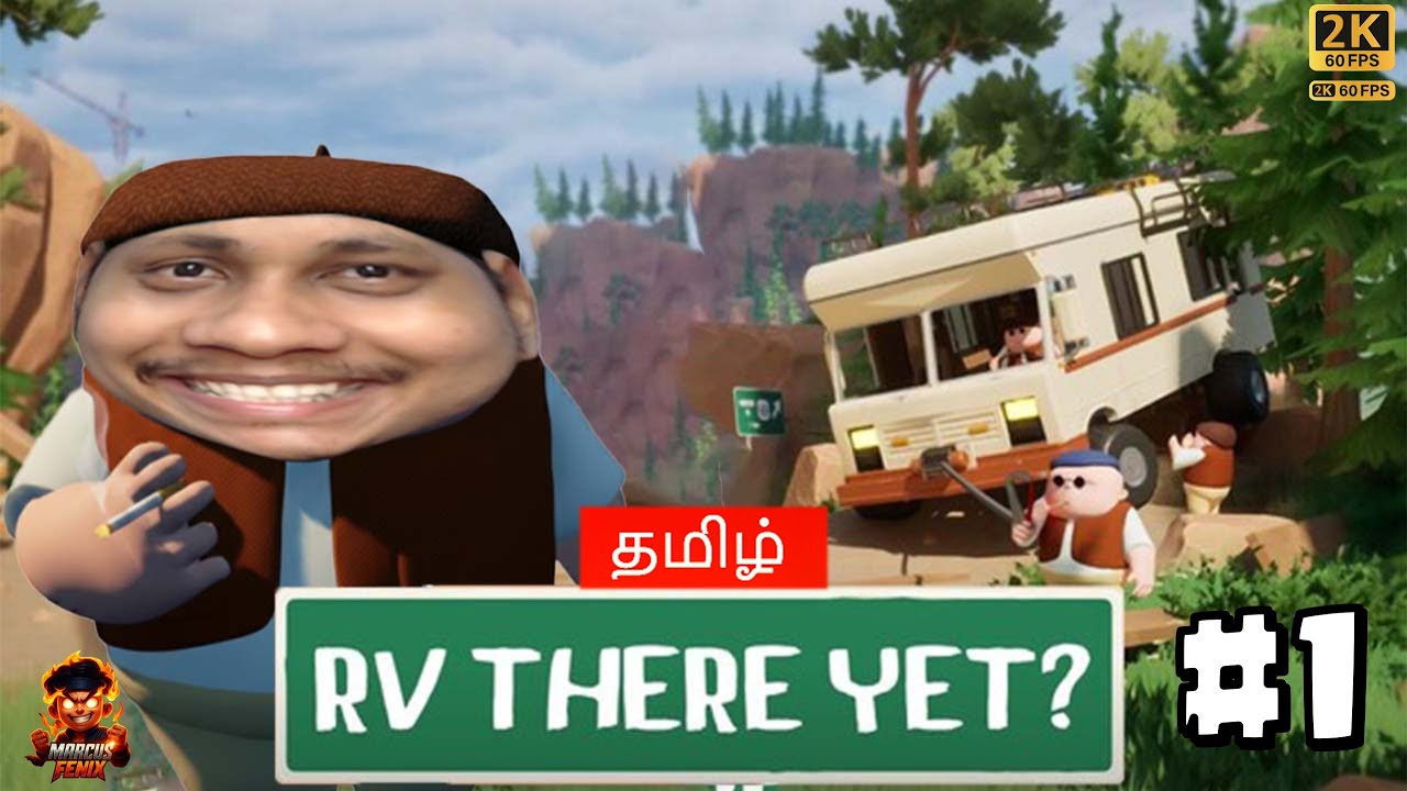 RV There Yet Tamil Part 1 😂 Ultimate Road Trip Chaos Begins | Tamil Funny Gameplay Live