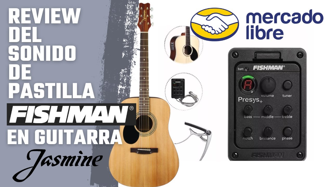 FISHMAN PRESYS de MERCADO LIBRE | Prueba de Audio | Jasmine S35