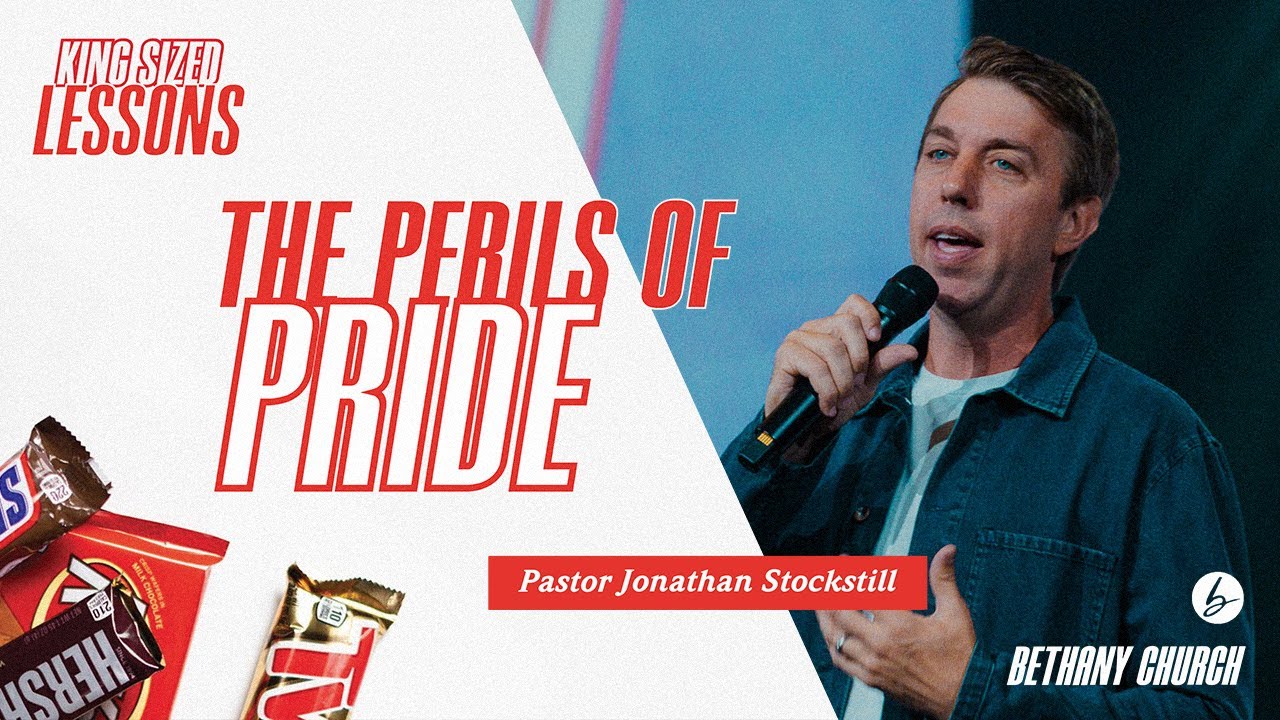 2 Chronicles 26 - The Perils of Pride | Jonathan Stockstill | Bethany Church