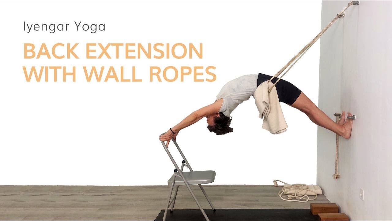 Back Extension with Wall Ropes—Intermediate Level—Iyengar Yoga with Kathy Cook