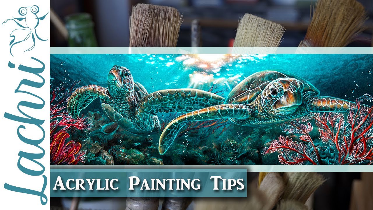 Acrylic Painting Tips -  Realistic Sea Turtles - Lachri