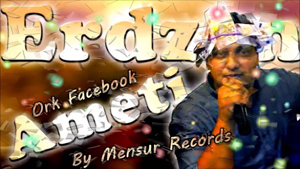 Erdjan Ork Facebook Tallava By Mensur Records 2015 2016