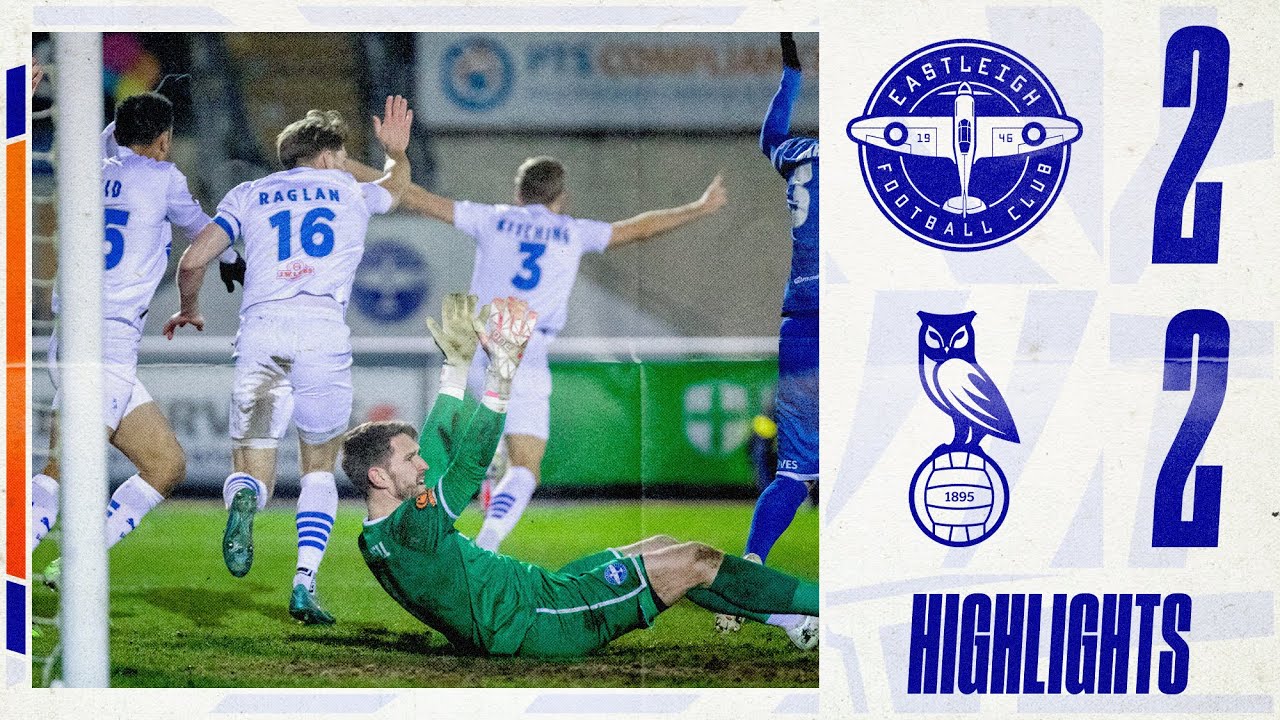 📺 HIGHLIGHTS - Eastleigh 2-2 Latics