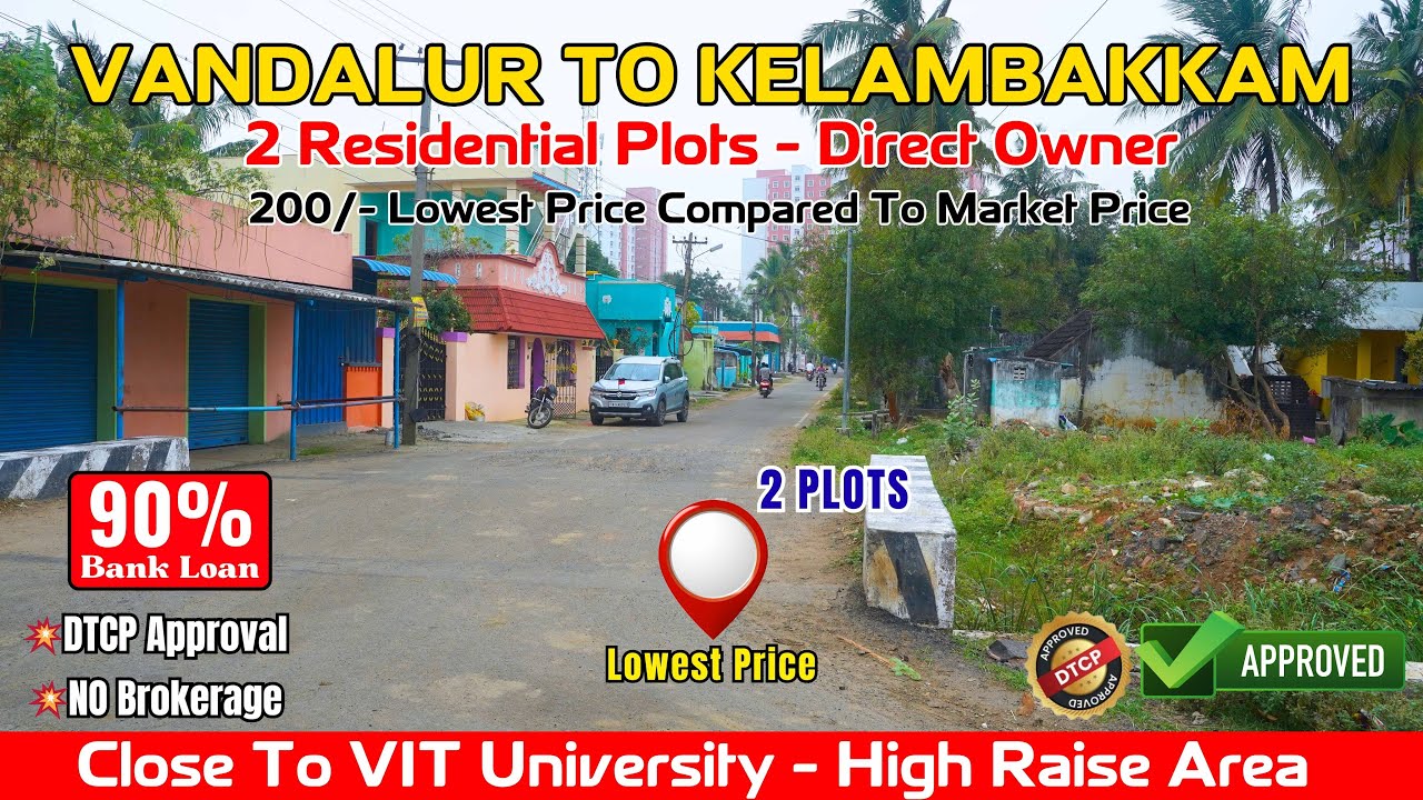 Vandalur To Kelambakkam | Near VIT University | Residential Area - Mambakkam | Lowest Price 