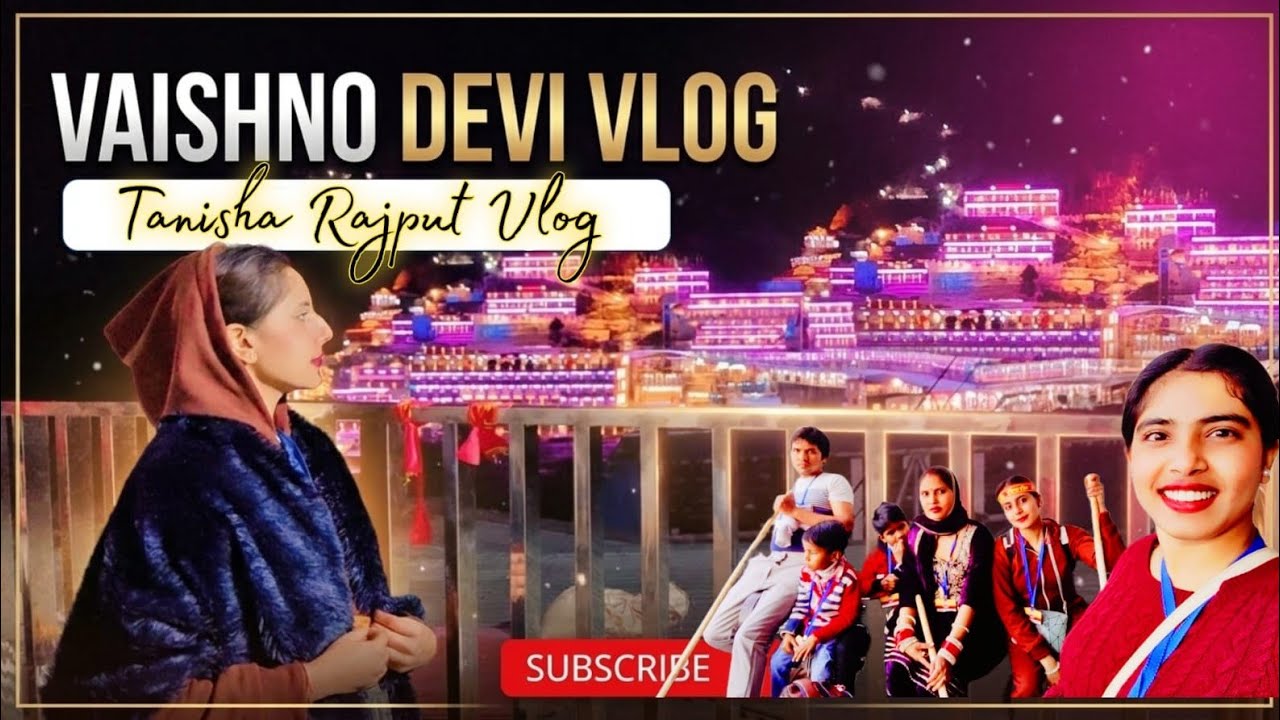 Vaishno Devi vlog 🌄🙏🚩#vlog #dailyvlog #treavel #tanisharajputvlogs 
