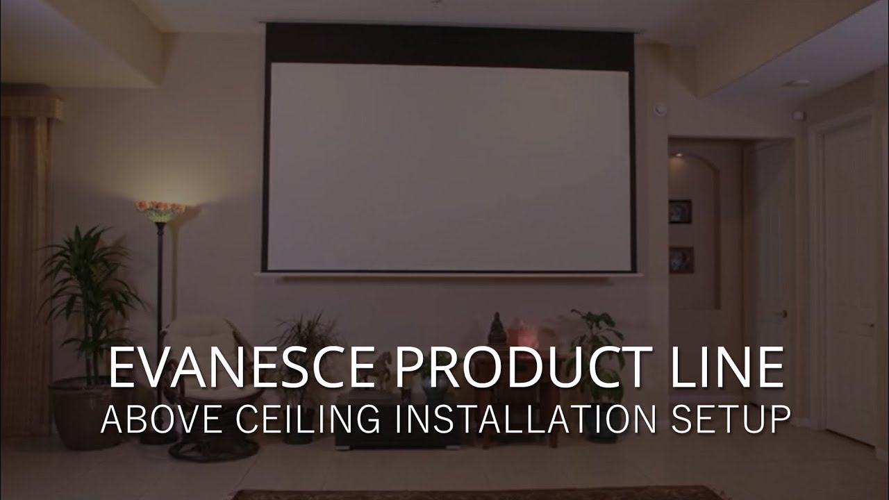 ✅ Elite Screens Evanesce Series Above Ceiling Installation