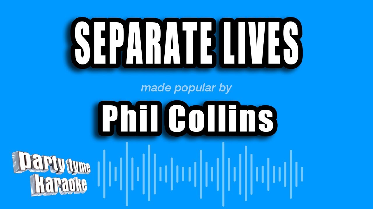 Phil Collins - Separate Lives (Karaoke Version)