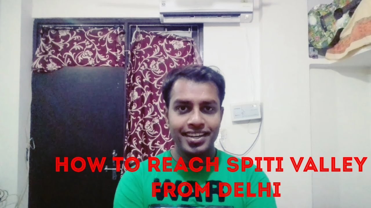 How to reach Spiti valley, Kaza, Kinnaur Valley? Hindi