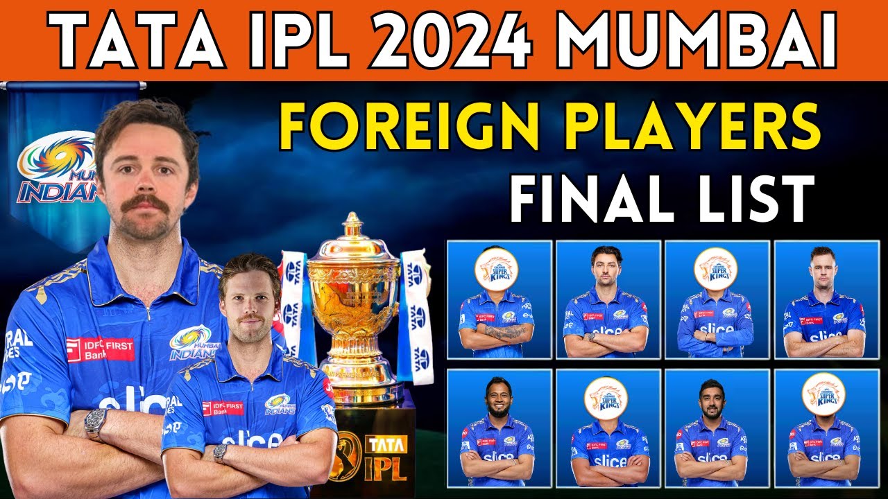IPL 2024 | Mumbai Indians Foreign Players List | MI Foreign Players List 2024