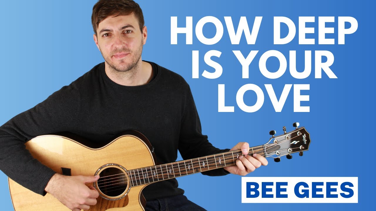 How Deep Is Your Love (Bee Gees) - Fingerstyle Guitar Lesson