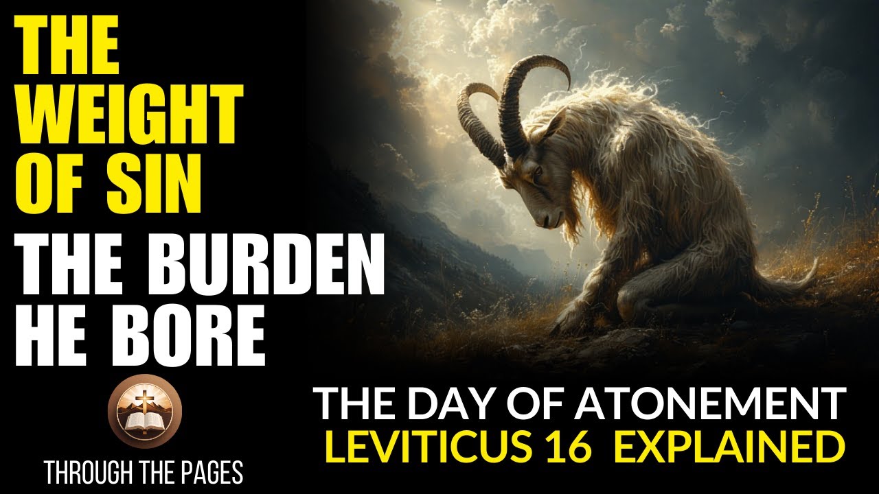 Leviticus 16 Explained : Day of Atonement Deep Dive | Christ in the Old Testament