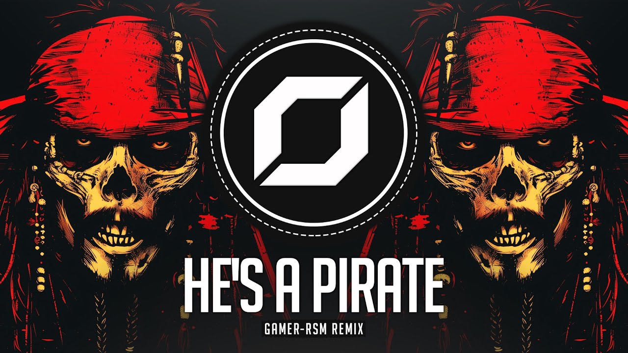 PSY-TRANCE ◉ HE'S A PIRATE (Gamer-RSM Remix) Pirates of the Caribbean