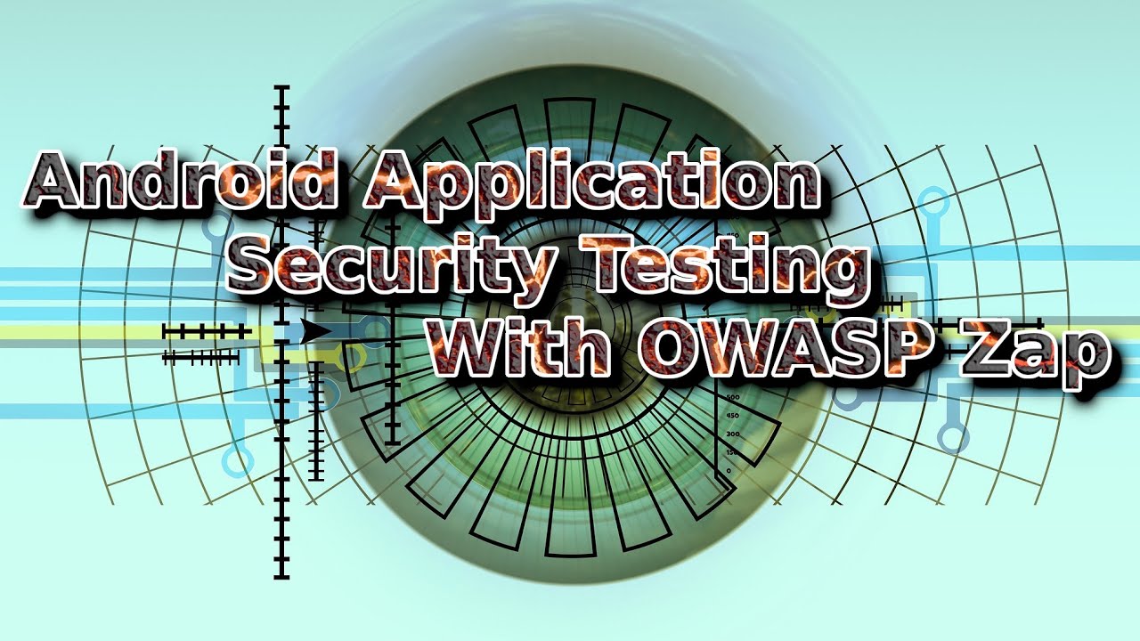 Android Application Security Testing with OWASP Zap on Linux