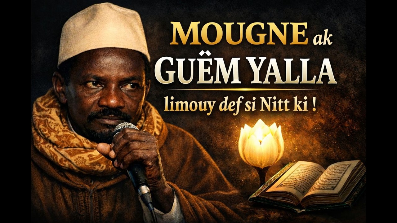 🔴 Mougne (الصبر) et Guëm Yalla ! Comment Rester fort quand tout s’effondre (Serigne Sam Mbaye)📍
