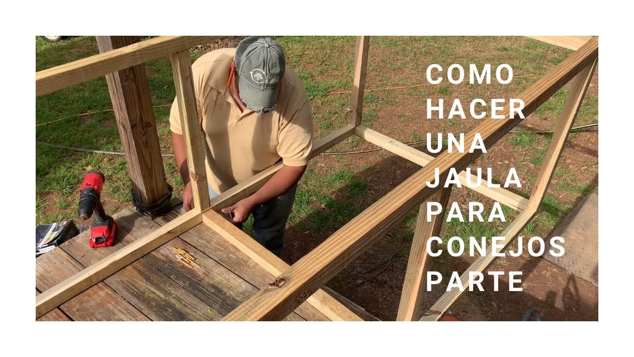 Como hacer una jaula para conejos parte 1