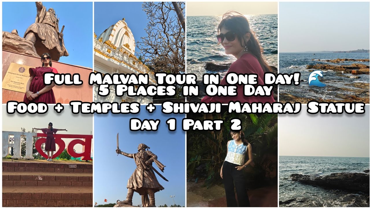 Full Malvan Tour in 1 Day | 5 Places Sightseeing| Food+Temples+Shivaji Maharaj Statue | Day 1 Part 2