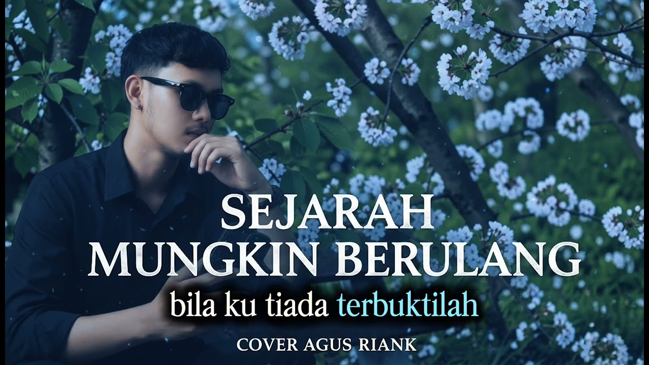 Sejarah Mungkin Berulang - Cover Agus Riank 