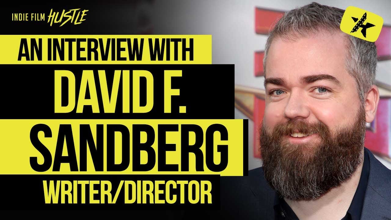 David Sandberg with Alex Ferrari (Full Interview) // Indie Film Hustle&reg; Show