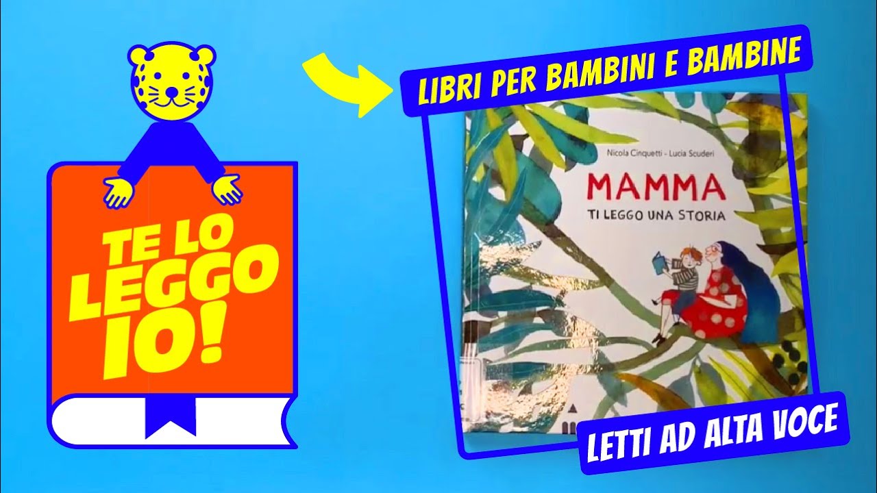 Mamma ti leggo una storia. Storie per bambini lette ad alta voce