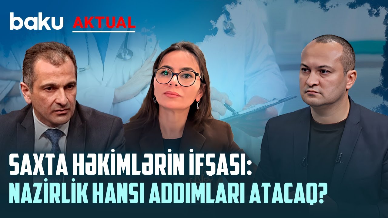Qeyri-qanuni həkimlərin qurbanları | Saxta həkimlər TV-lərə necə ayaq açır? | BAKU AKTUAL