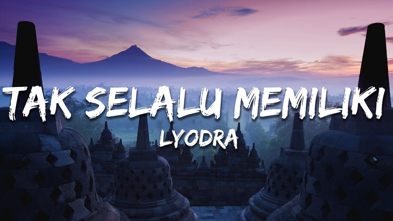 Lyodra - Tak Selalu Memiliki (Lirik/Lyrics)
