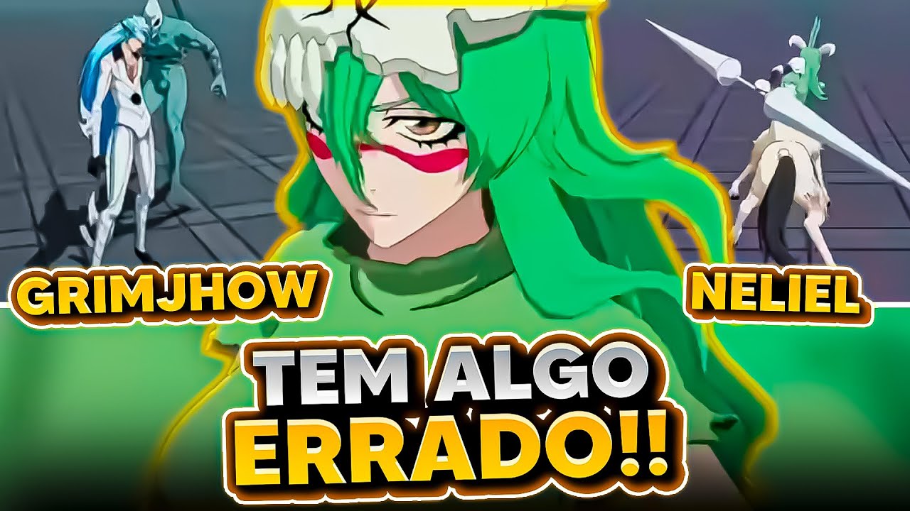 A VERDADE SOBRE AS GAMEPLAYS VAZADAS DA NEL E DO GRIMJHOW | Bleach Soul Resonance