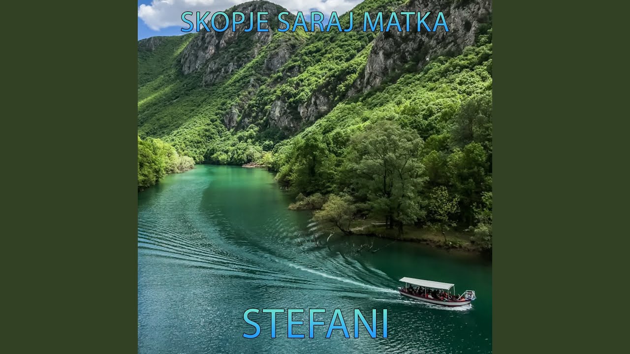Skopje Saraj Matka