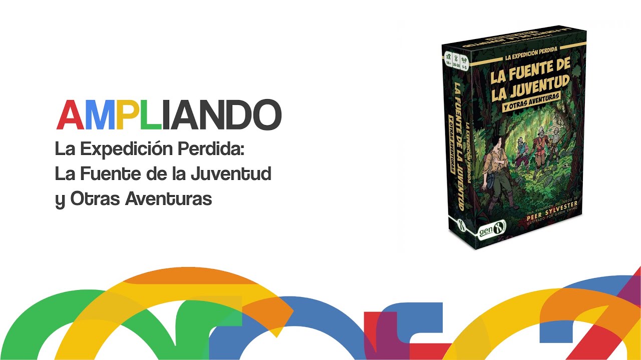Ampliando La Expedición Perdida: La Fuente de la Juventud y otras aventuras