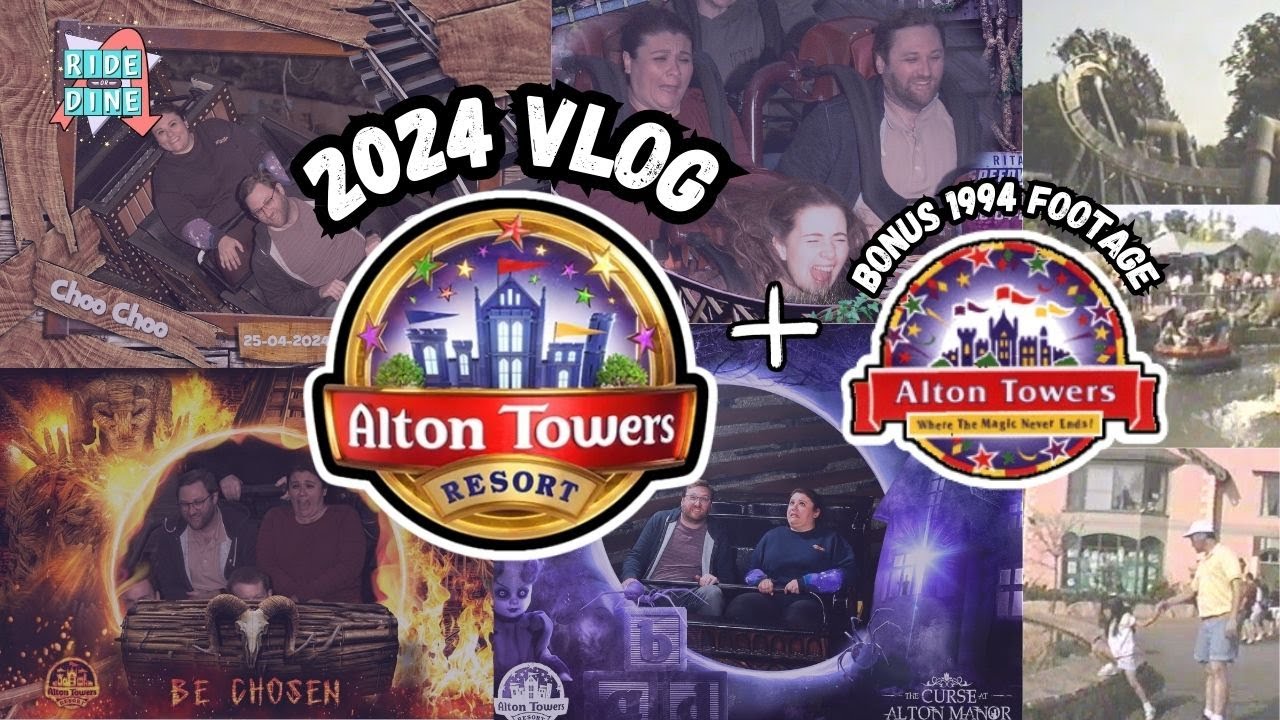 2024 Visit to Alton Towers with Bonus 1994 Footage