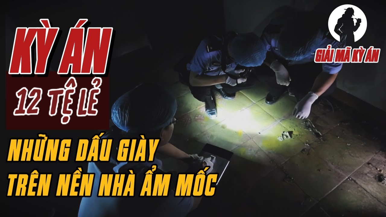 Kỳ Án Trung Quốc | Đôi Giày Quà Tặng Và Đêm Trong Căn Nhà Hoang | Giải Mã Kỳ Án