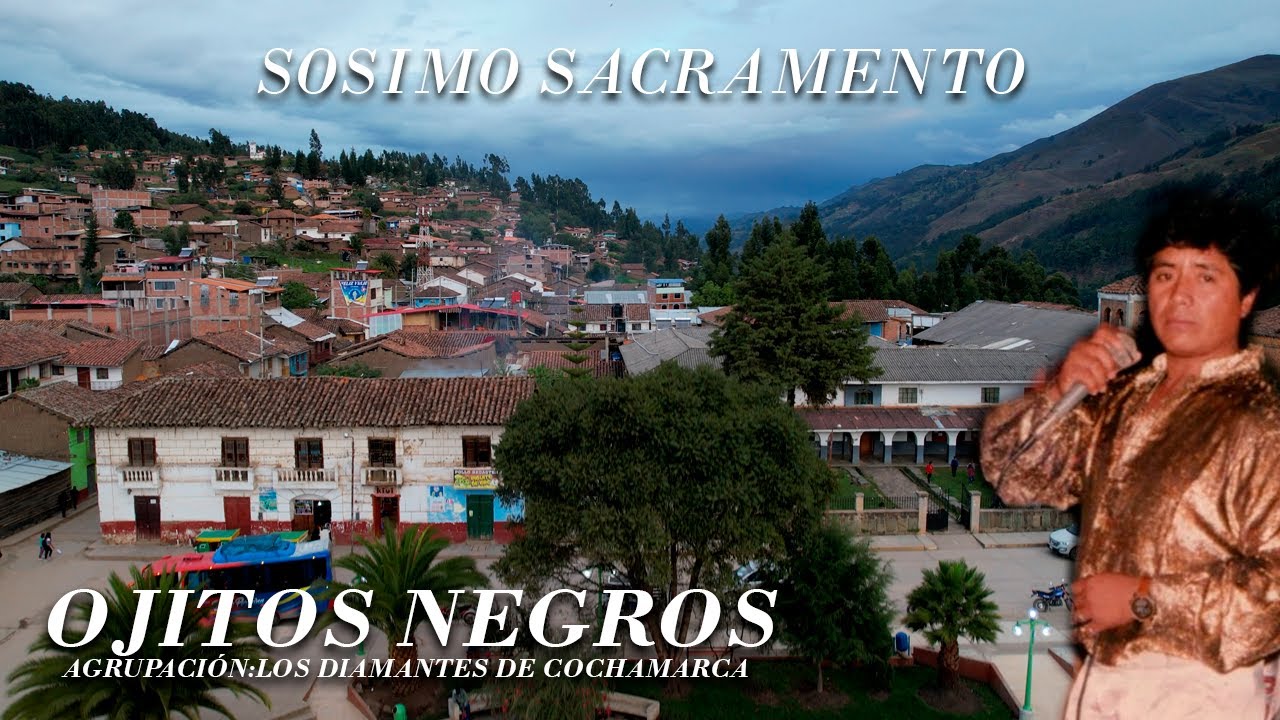Sosimo Sacramento - Ojitos Negro (Huaracina) &Eacute;xitos del Recuerdo