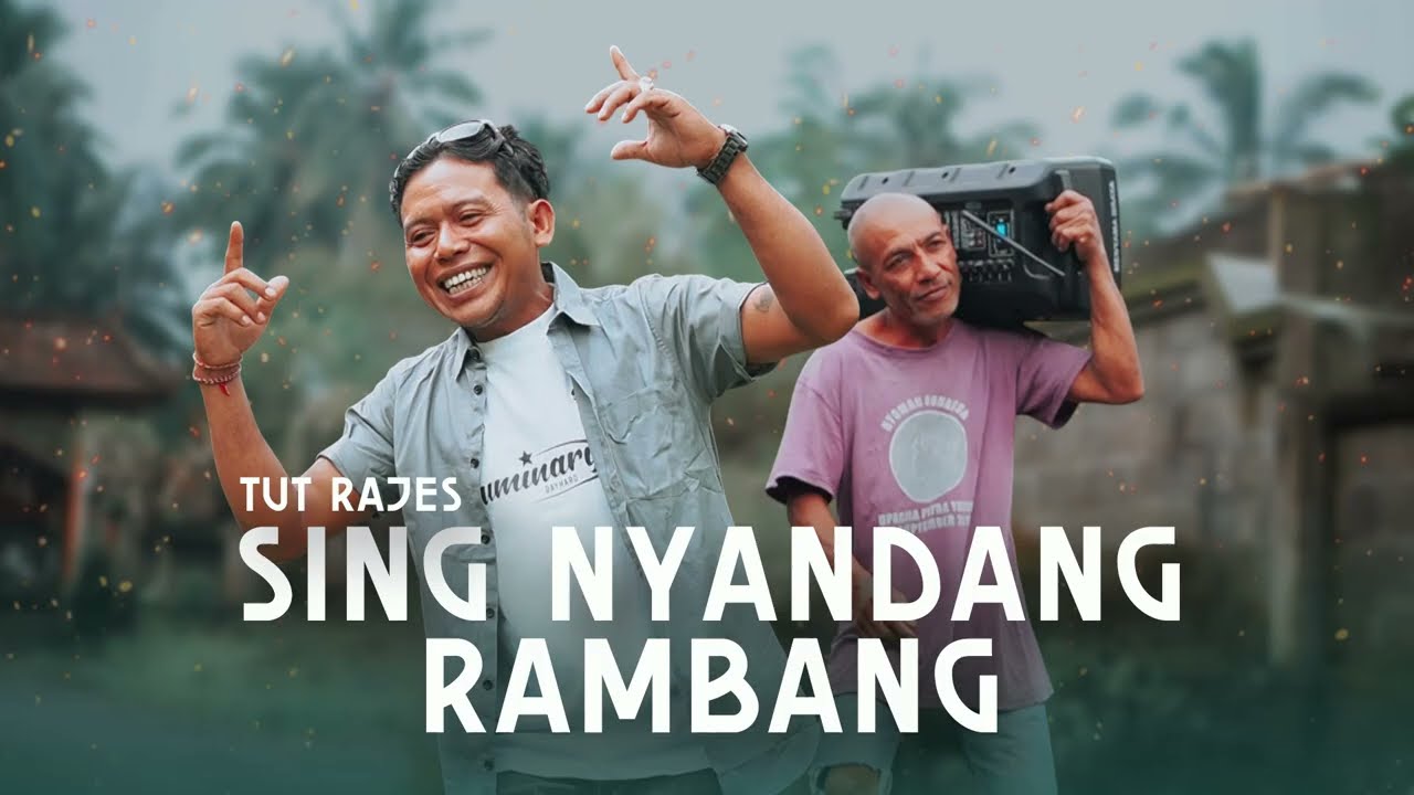 Tut Rajes | Sing Nyandang Rambang