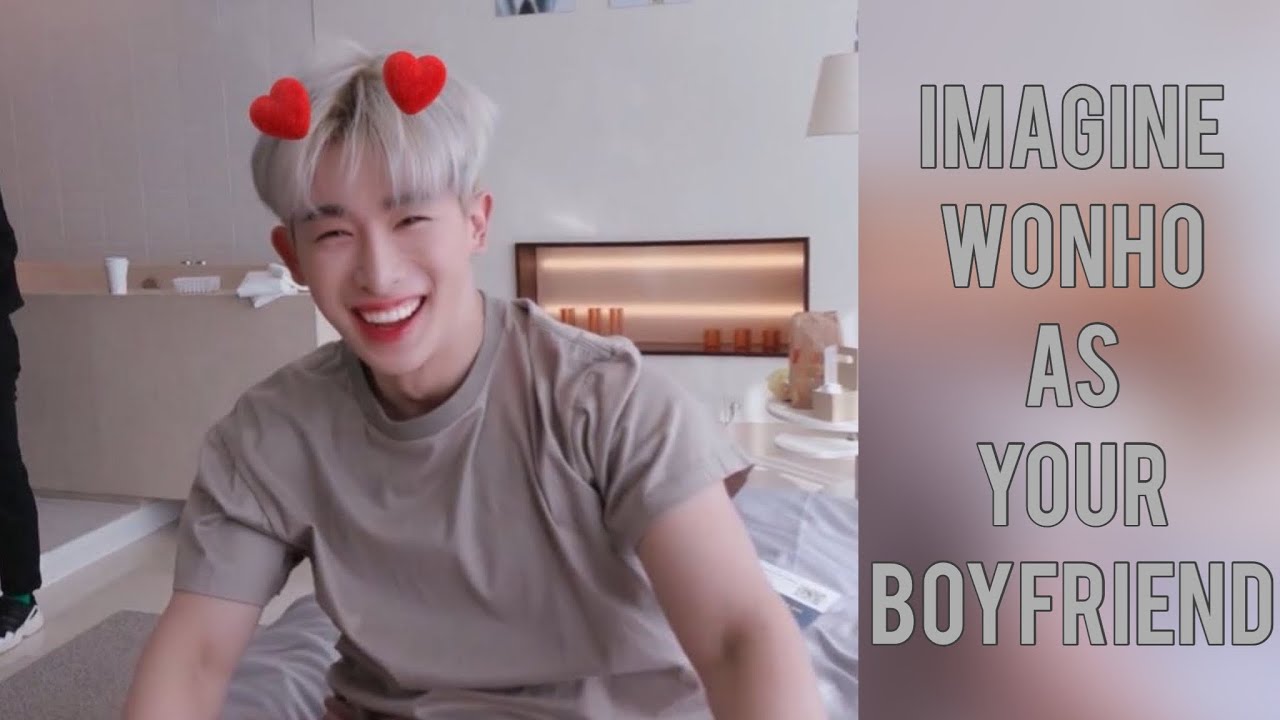 ~FR~ Imagine Wonho as your boyfriend MONSTA X