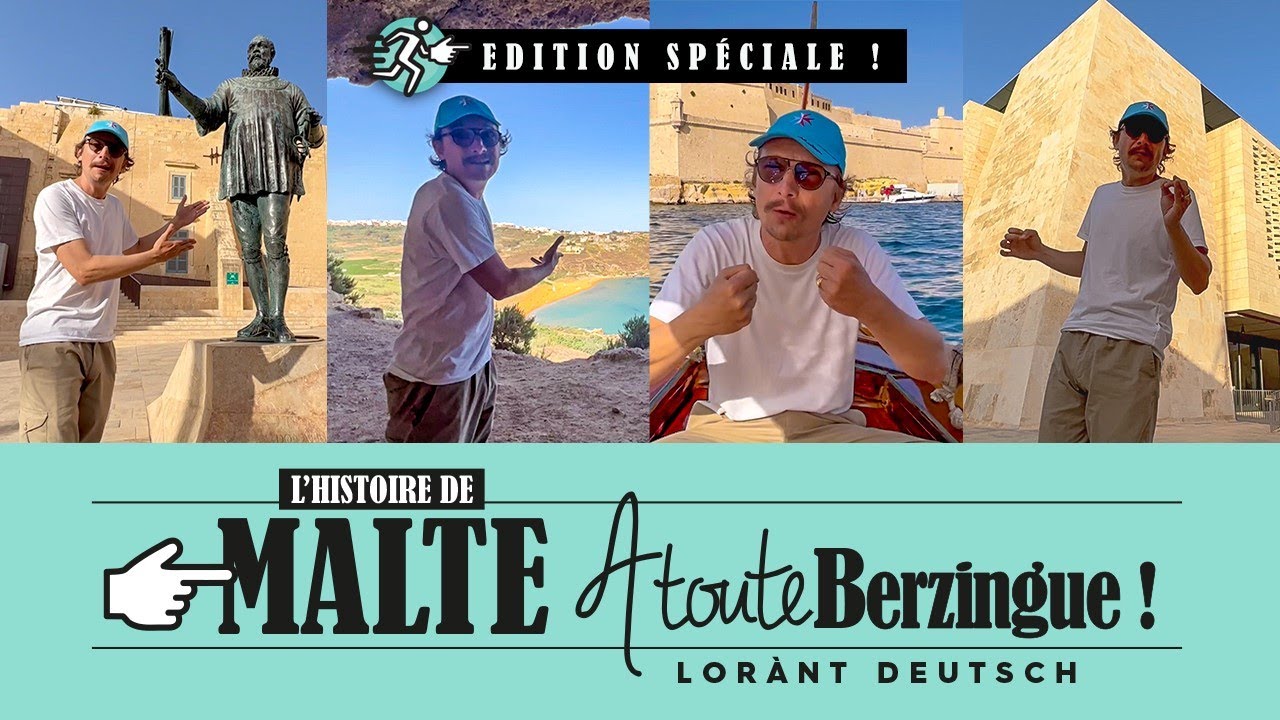 L'histoire de MALTE... A Toute Berzingue !
