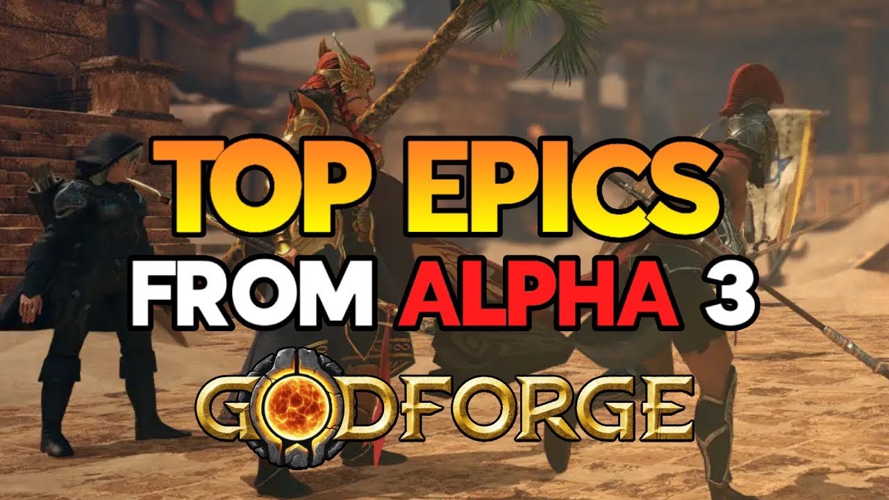 THESE ARE THE BEST EPICS! in Godforge