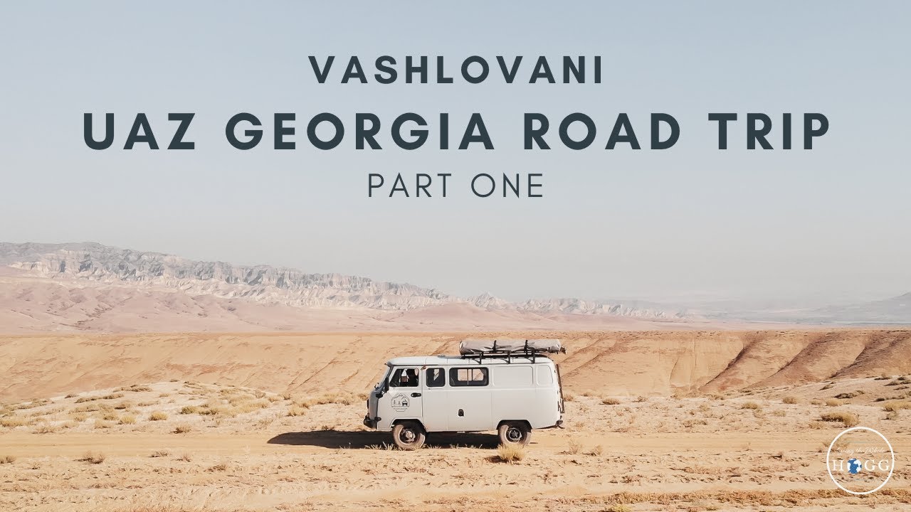UAZ Buhanka Campervan 4x4 Overlanding Georgia Road Trip | Vashlovani NP