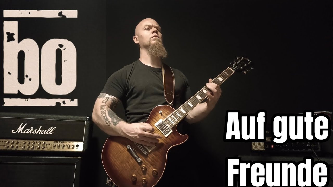 Auf gute Freunde - Böhse Onkelz 🎸 Gitarren Cover