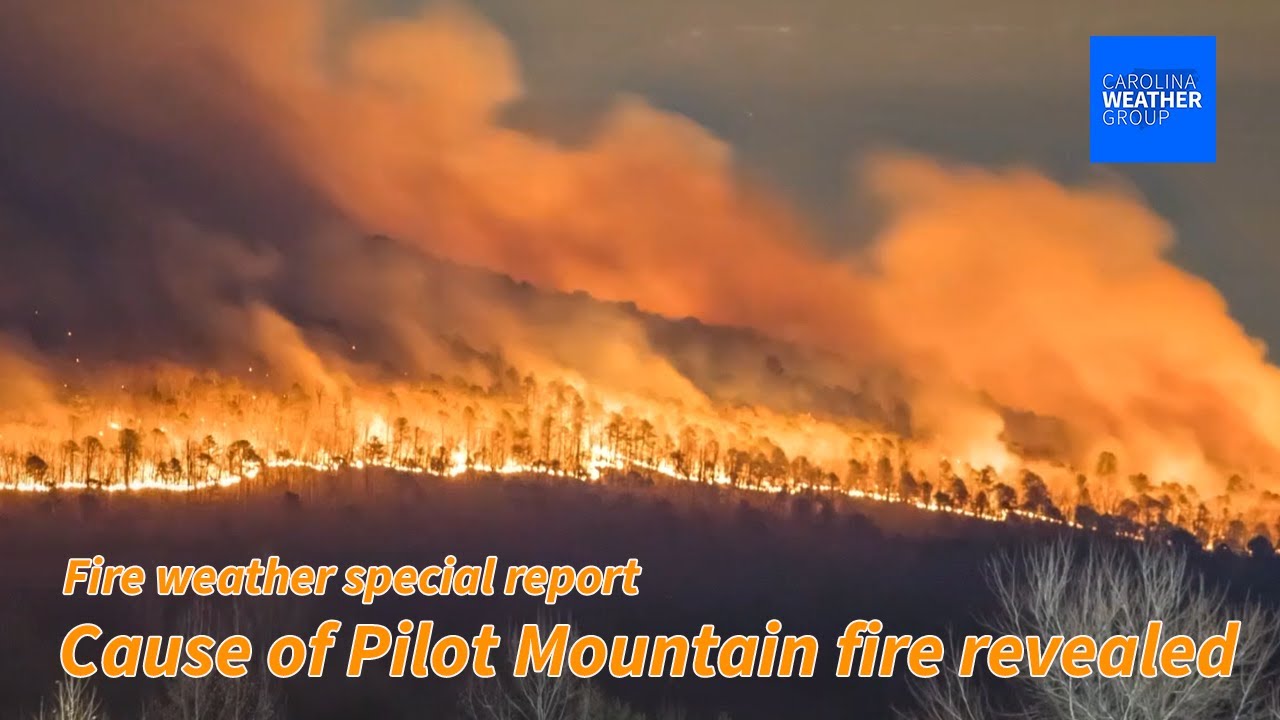 Cause of Pilot Mountain fire: Latest on wildfires, North Carolina burn ban [Ep. 391]