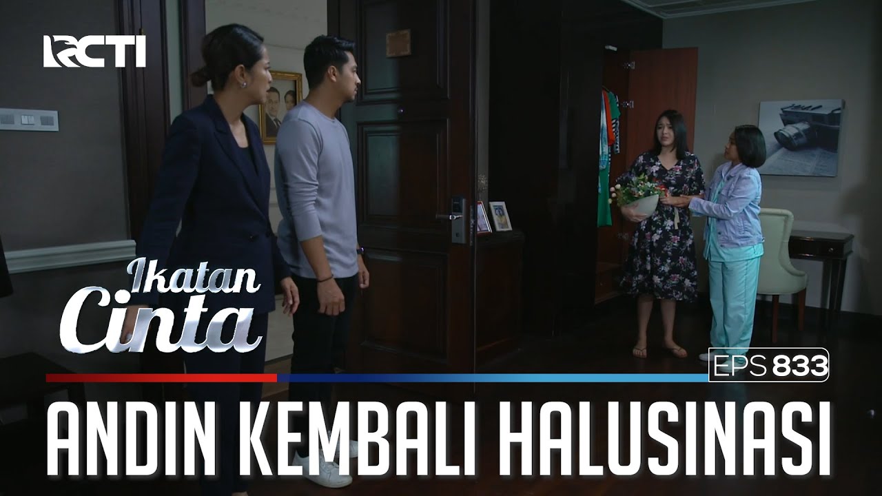 Takut Dijahati!! Andin Kembali Berhalusinasi | IKATAN CINTA | EPS.833 (2/4)