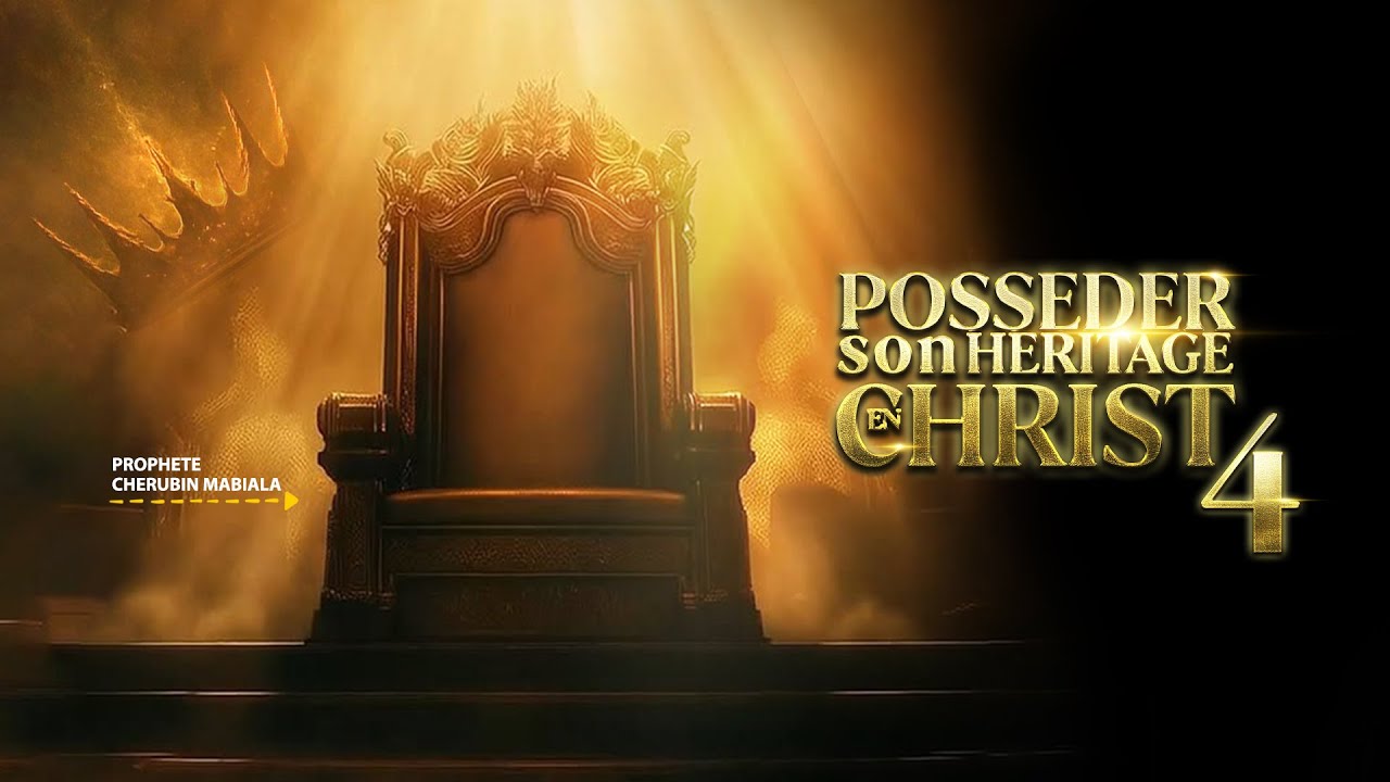 POSSEDER SON HERITAGE EN CHRIST P4|PHT Chérubin 𝐌𝐀𝐁𝐈𝐀𝐋𝐀|DIM. 01/02/26