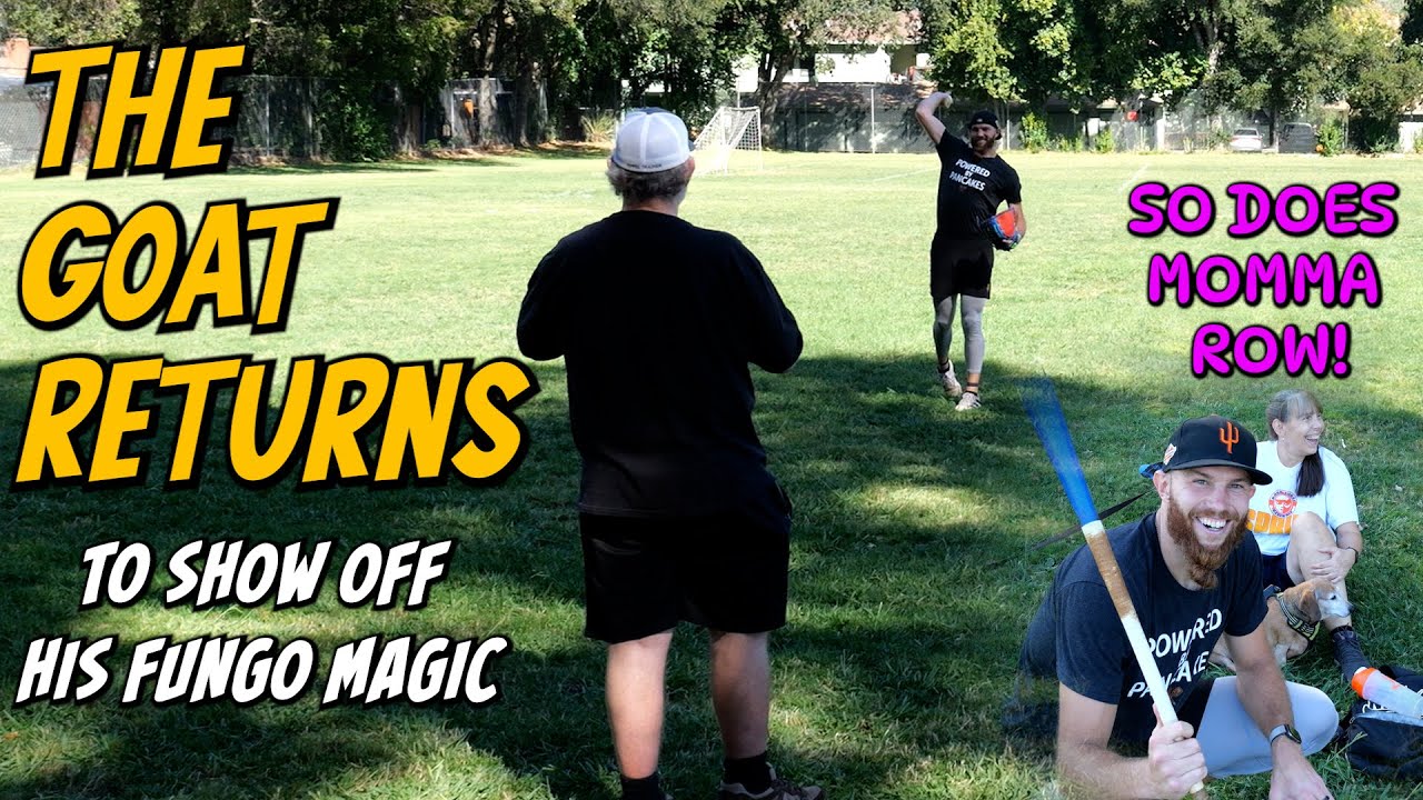 The OG GOAT Returns w/ The Fungo Magic