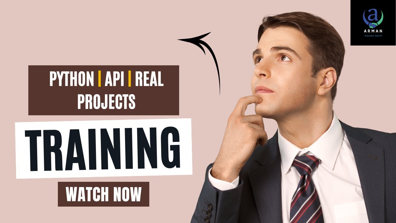 Tech Skill Training for Entry-Level | ARMAN Executive Search Python | API | Real Projects