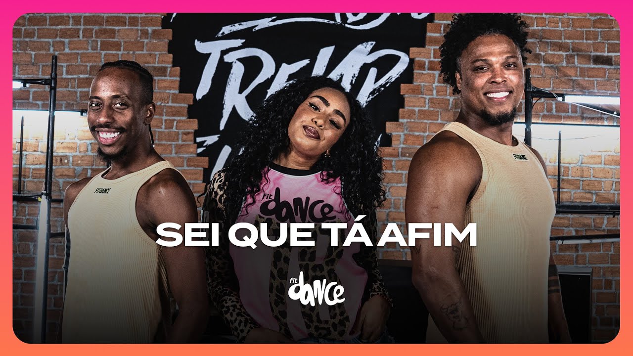 SEI QUE TÁ AFIM - Mc Kevin o Chris - EP VoltMix | FitDance (Coreografia)
