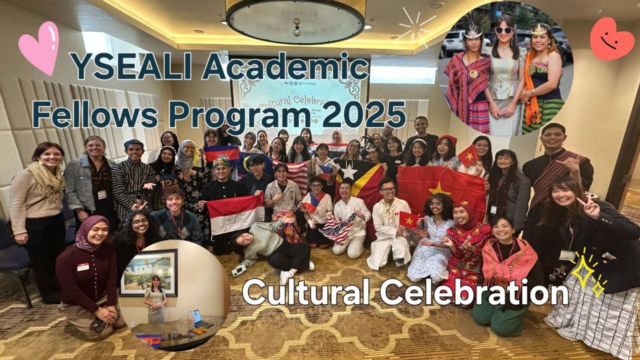 Cultural Celebration: YSEALI Academic Fellows Program 2025