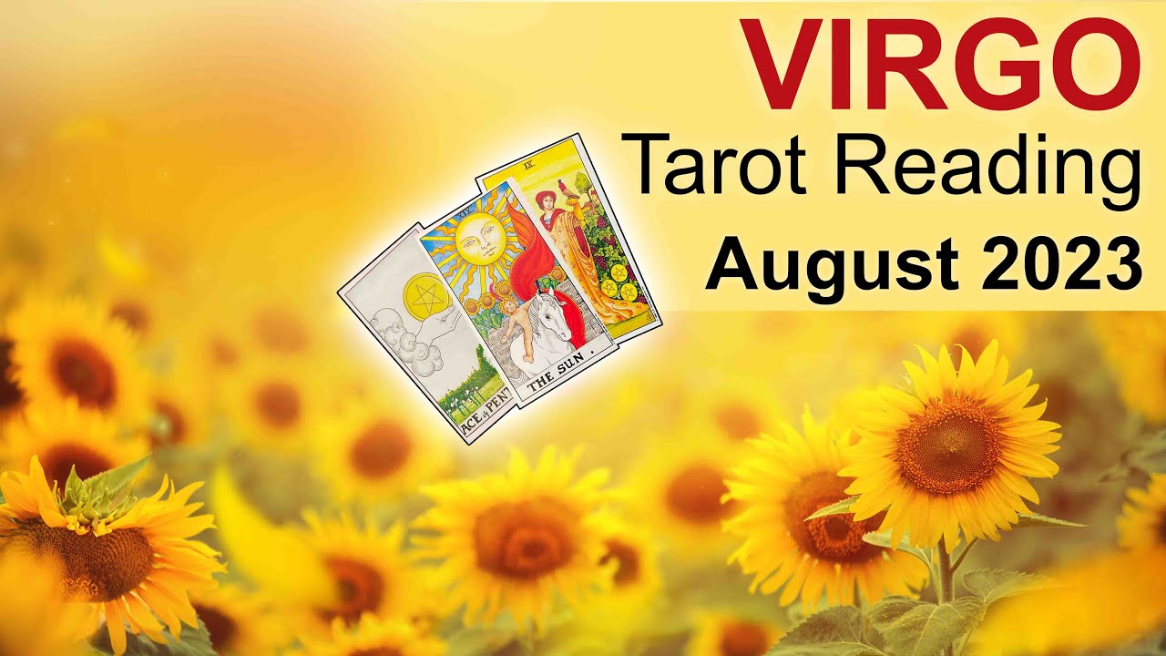 VIRGO AUGUST 2023 Tarot Reading 