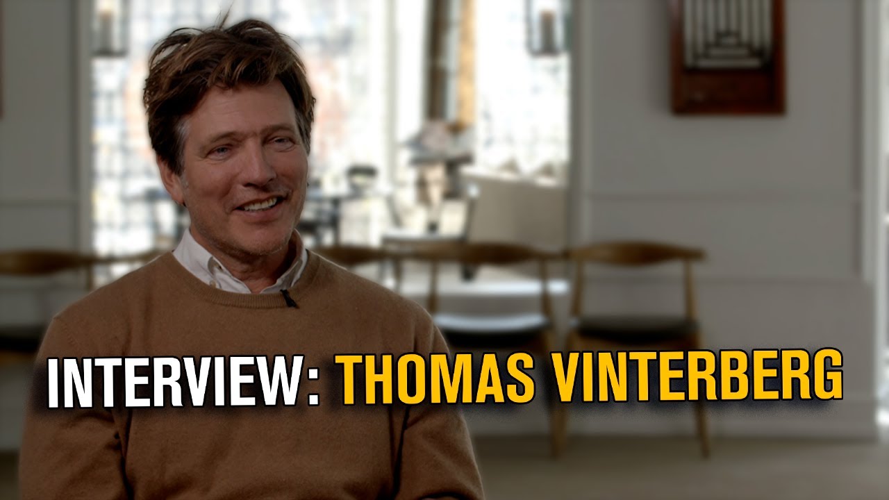 ⭐ Interview: Thomas Vinterberg ⭐