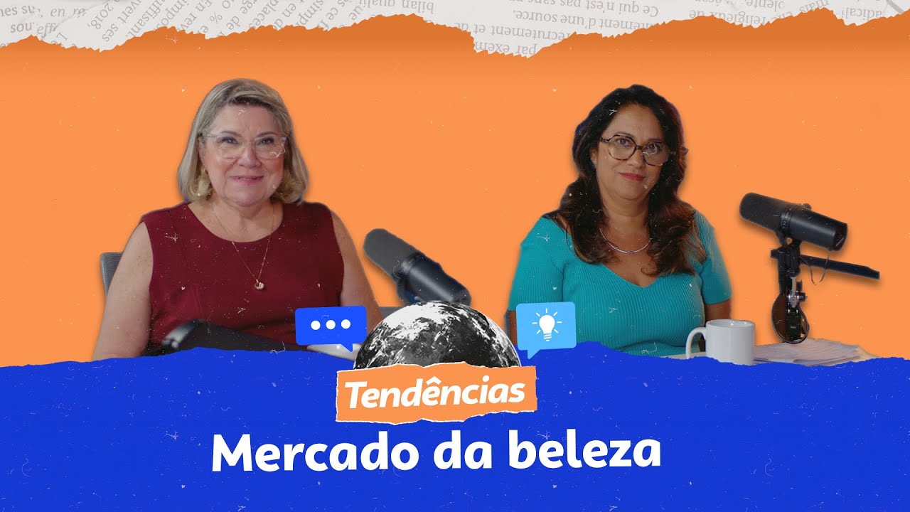 Tend&ecirc;ncias: Mercado da beleza